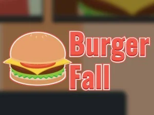 Burger Fall